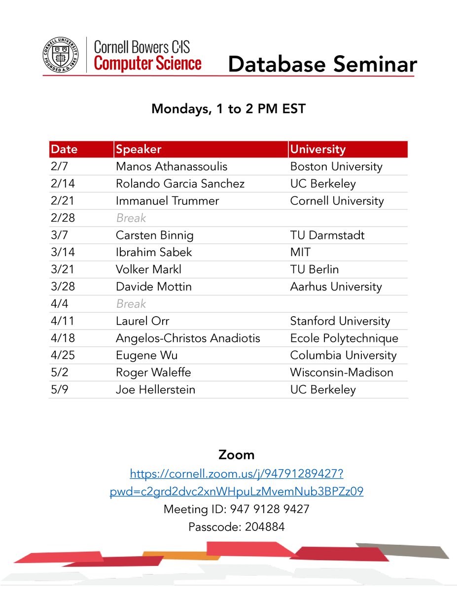 Immanuel Trummer (@immanueltrummer) on Twitter photo Join us for the <a href="/Cornell/">Cornell University</a> #Database seminar!
Time: Mondays, 1-2 PM EST
Details: tinyurl.com/ezf4jac2
Zoom: tinyurl.com/2p8uv2j8
Schedule below.
#Databases #SQL #DataScience #ML #BigData #Retweet Join us for the <a href="/Cornell/">Cornell University</a> #Database seminar!
Time: Mondays, 1-2 PM EST
Details: tinyurl.com/ezf4jac2
Zoom: tinyurl.com/2p8uv2j8
Schedule below.
#Databases #SQL #DataScience #ML #BigData #Retweet