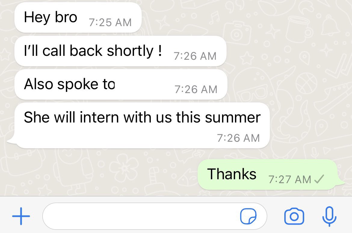 Smarts + hustle = successful internship opportunity for this girl. She leveraged her education and network to get an exceptional opportunity. 

Excited for her future! Her judgment and hustle cannot be trained.