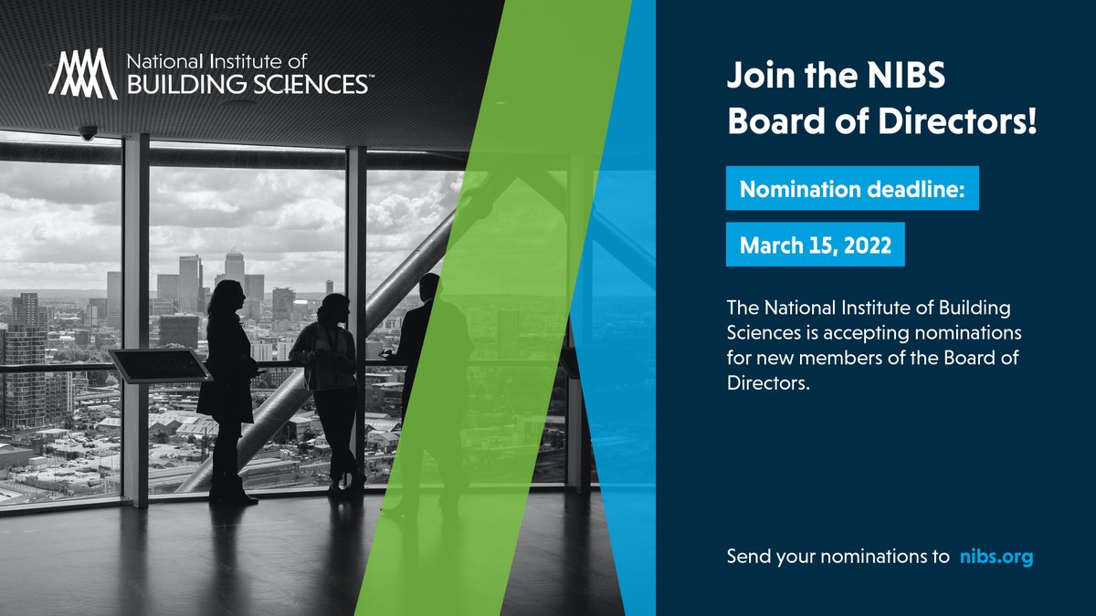 bldgsciences's tweet image. The NIBS Board of Directors is accepting board nominations for the next term: bit.ly/NIBSboardnoms #buildingsciences #leadership