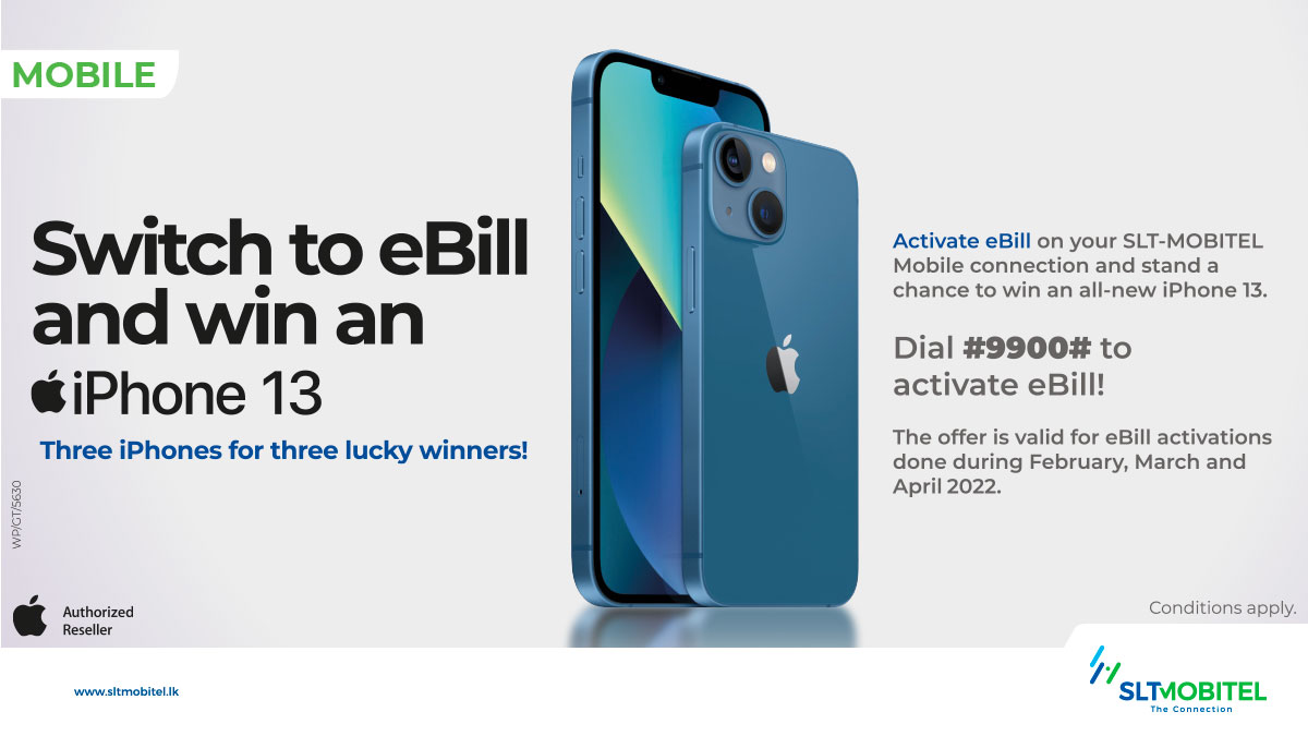 slt_mobitel's tweet photo. Switch to eBill and stand a chance to be among the THREE lucky iPhone 13 winners!
Activate the eBill service on your SLT-MOBITEL Mobile connection during February, March & April to be eligible for this special offer.
*T&C Apply
#SLTMobitelMobile #eBillService #iPhone13 https://t.co/abWCz93b4C