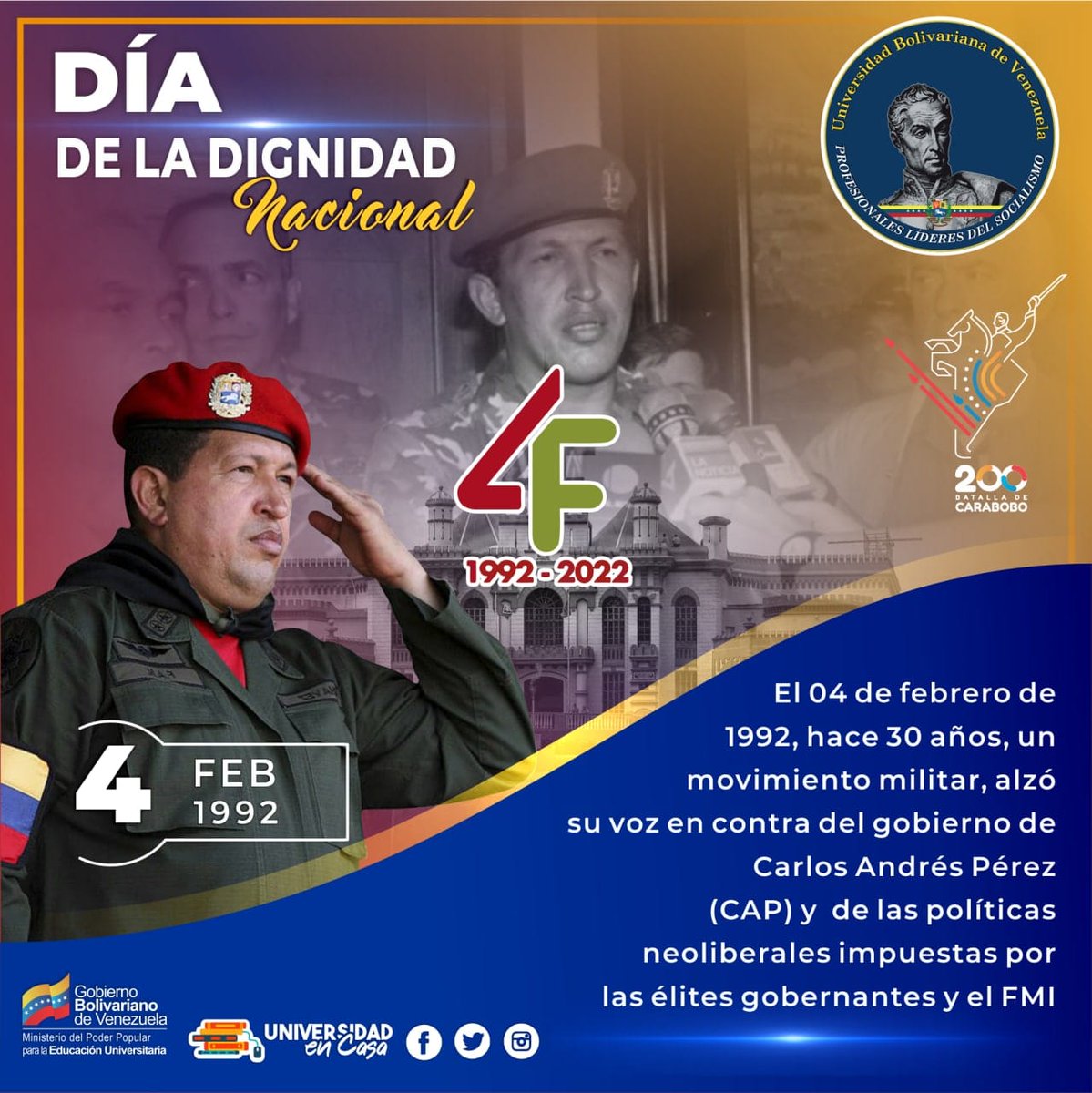 unibolivariana's tweet photo. #Efemérides// 04 de febrero de 1992 Día de la Dignidad Nacional. 
.
.
#GobiernoBolivariano #EducacionUniversitaria 
#Prevencion #ContraElCoronavirus #EntreTodosNosCuidamos
#UBV18AñosHaciendoPatria
.
.
@nicolasmaduro

@delcyrodriguezv

@sandraoblitasr

@mppeduniv

. https://t.co/DK52oP6Ivq