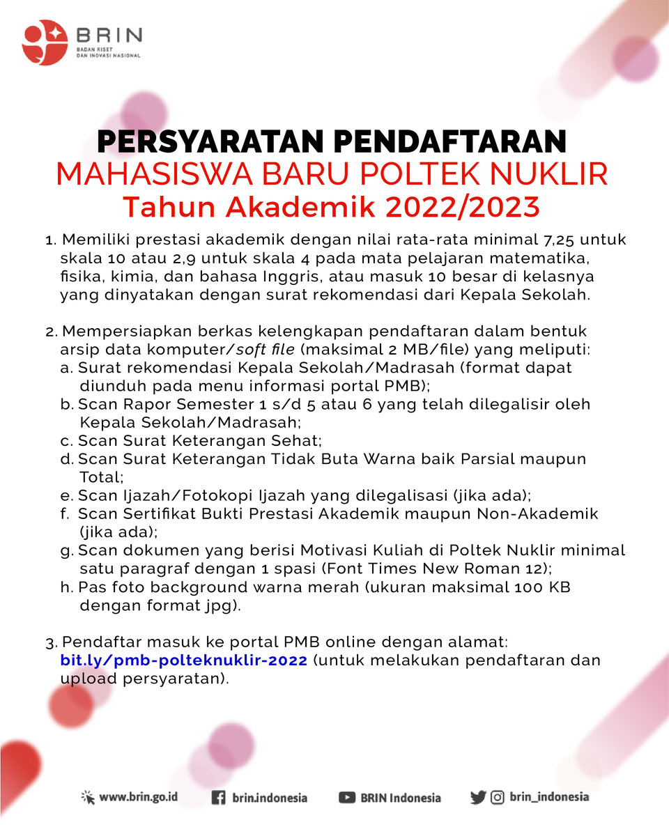 brin_indonesia's tweet photo. Kebijakan ini menjadi salah satu wujud upaya BRIN dalam mencetak talenta muda yang berorientasi pada riset dan inovasi.

Apa saja persyaratannya? Yuk cari tahu jawabannya dengan membaca infografis berikut.

#PoltekNuklir #KuliahTanpaBiaya #BRIN https://t.co/ORJYFxaqjm