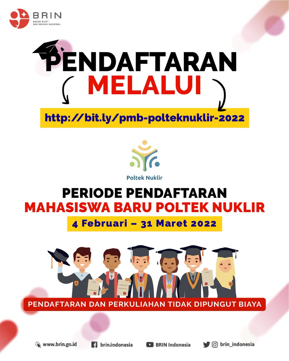 brin_indonesia's tweet photo. Kebijakan ini menjadi salah satu wujud upaya BRIN dalam mencetak talenta muda yang berorientasi pada riset dan inovasi.

Apa saja persyaratannya? Yuk cari tahu jawabannya dengan membaca infografis berikut.

#PoltekNuklir #KuliahTanpaBiaya #BRIN https://t.co/ORJYFxaqjm