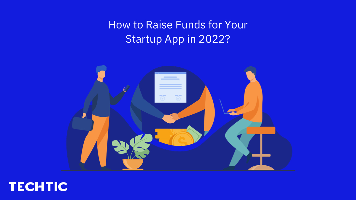 TechticSolution's tweet image. If you are curious to know how to get funding for an app, this blog will walk you through the detailed process of how to raise money for the mobile app startup? - bit.ly/3gl8EGY

#mobileappstartups #mobileappdevelopment