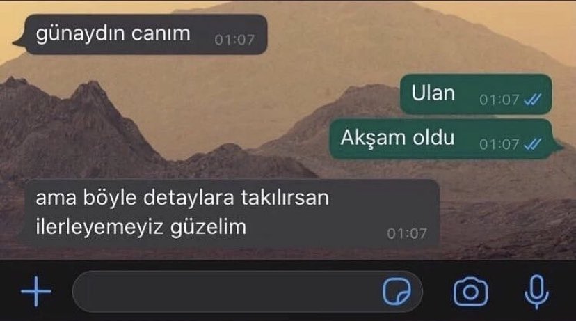 Ama sen hep kafanda kurmuşsun..