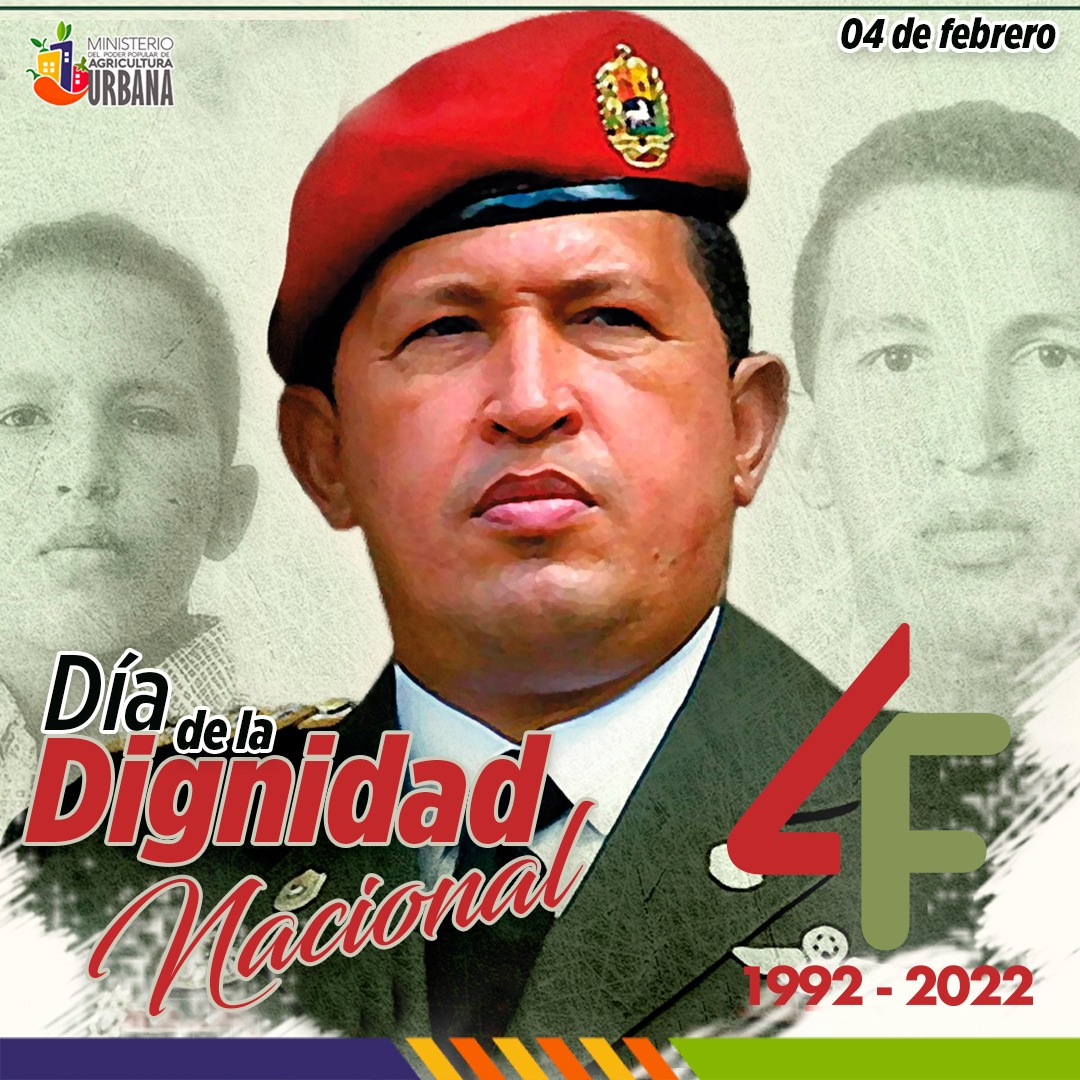 minagrourbanaVe on Twitter: "Con el resurgir de una nueva esperanza que  nació el #4Febrero de 1992 con el Comandante Hugo Chávez Frías hoy  celebramos el Día de la Dignidad Nacional. ¡Antiimperialistas siempre! #