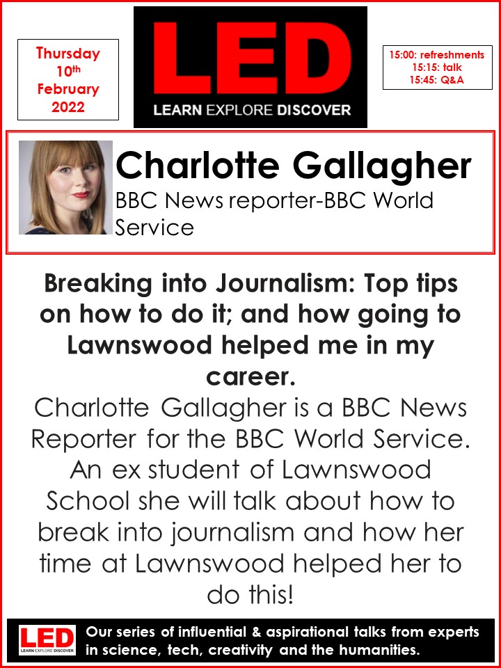 samanthegill's tweet photo. Next week's #LEDtalk is being given by @lawnswoodschool Alum and #BBCNewsreporter #CharlotteGhallagher @CM_Gallagher . Charlotte will be discussing her top tips on getting into Journalism and how her time at Lawnswood helped! https://t.co/SesxNQ0f5j