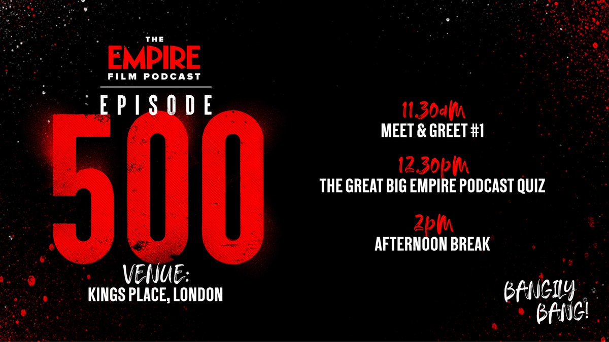 empiremagazine's tweet photo. Less than 24 hours to go until we kick off our Empire Podcast Episode 500 celebrations!! 🎉

For everyone joining us at @KingsPlace tomorrow, here's a schedule of all of tomorrow's live sessions that you may find helpful... https://t.co/Gfht5x8uqT
