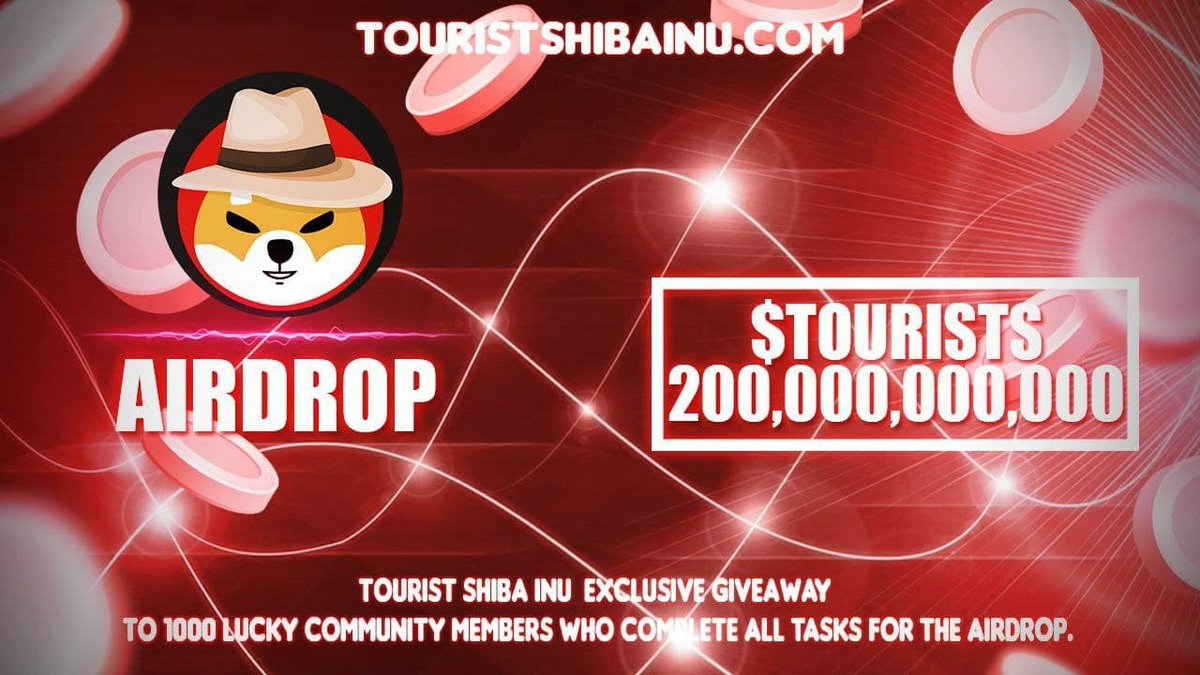 TouristShibaInu's tweet photo. 🚀 Tourist Shiba Inu Airdrop
🔸For Joining Get 200,000,000 $TOURISTS
⭐️For each referral Get 10,000,000 $TOURISTS
🏆For 1000 random participants 

🤖Start bot : https://t.co/XKFLcGnUsF
🔘Task
✔️Join telegram group, channel 
✔️Follow twitter and retweet 
✔️Complete advertiser task https://t.co/URsQuJmM3l
