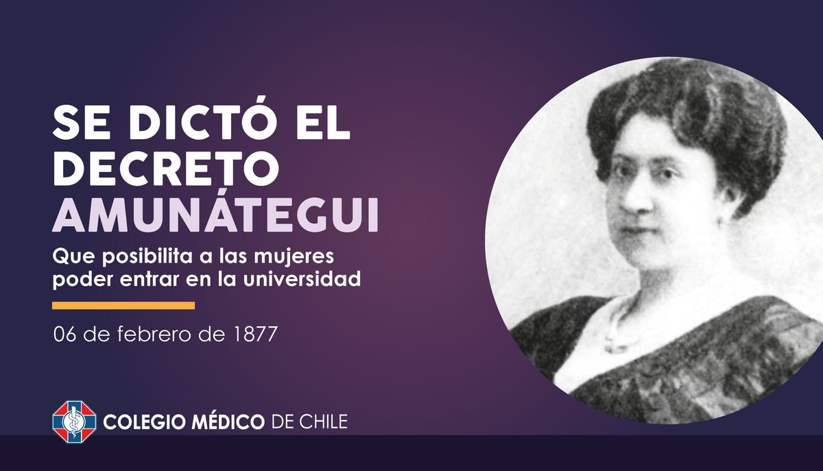 colmedchile's tweet photo. Un día como hoy en 1877 se dictó el #DecretoAmunátegui que habilitó a las mujeres a rendir exámenes en @uchile para optar a títulos profesionales en iguales condiciones que los hombres y permitió que en 1881 Eloísa Díaz fuera la primera mujer en ingresar a estudiar medicina en 🇨🇱 https://t.co/9fZ9g5NHdB