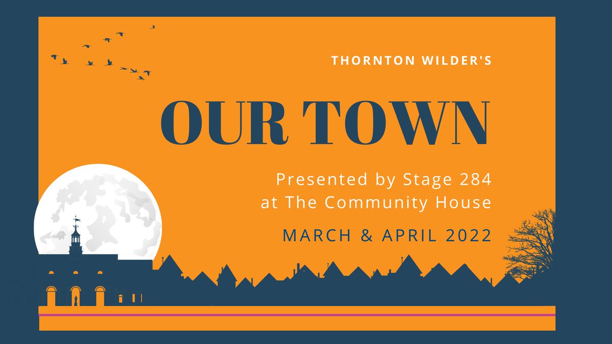 Tickets on sale now for Stage 284's production of Our Town! Performances: March 25 – April 3, 2022
communityhouse.org/stage-284-tick…