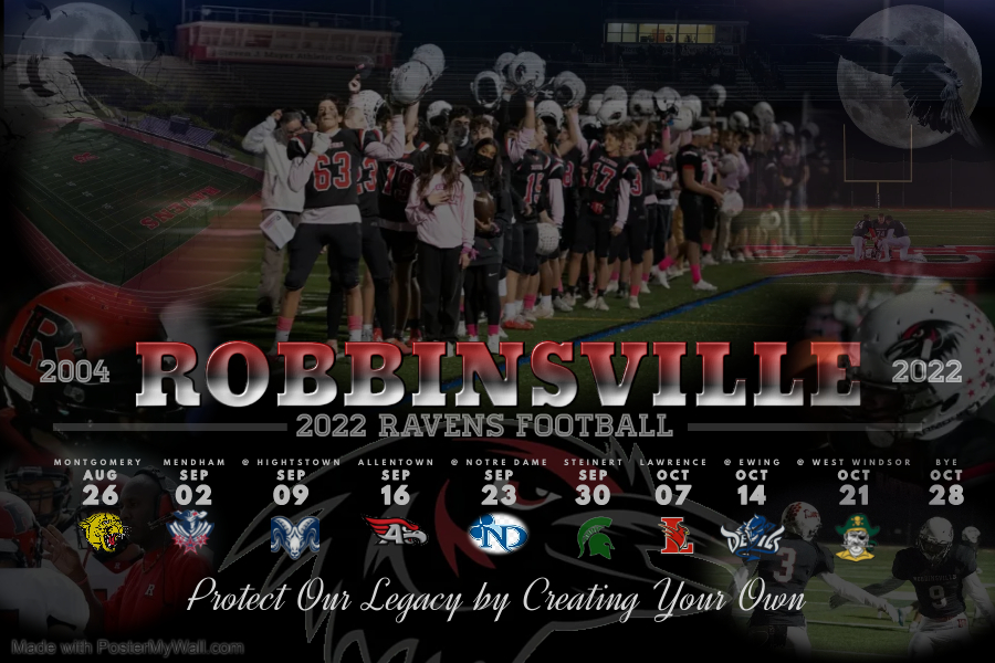 Let's Go 2022?  WHAT WILL YOUR LEGACY BE?! 

Montgomery Cougars
Mendham Minutemen
@ Hightstown Rams
Allentown Redbirds
@ Notre Dame Irish
Steinert Spartans
Lawrence Cardinals
@ Ewing Blue Devils
@ West Windsor Pirates 

<a href="/Coach_Bsnell/">Coach Snell</a> @RobbinsvilleAD <a href="/RvilleProud/">RvilleProud</a> <a href="/CapNJ14/">CAP</a>