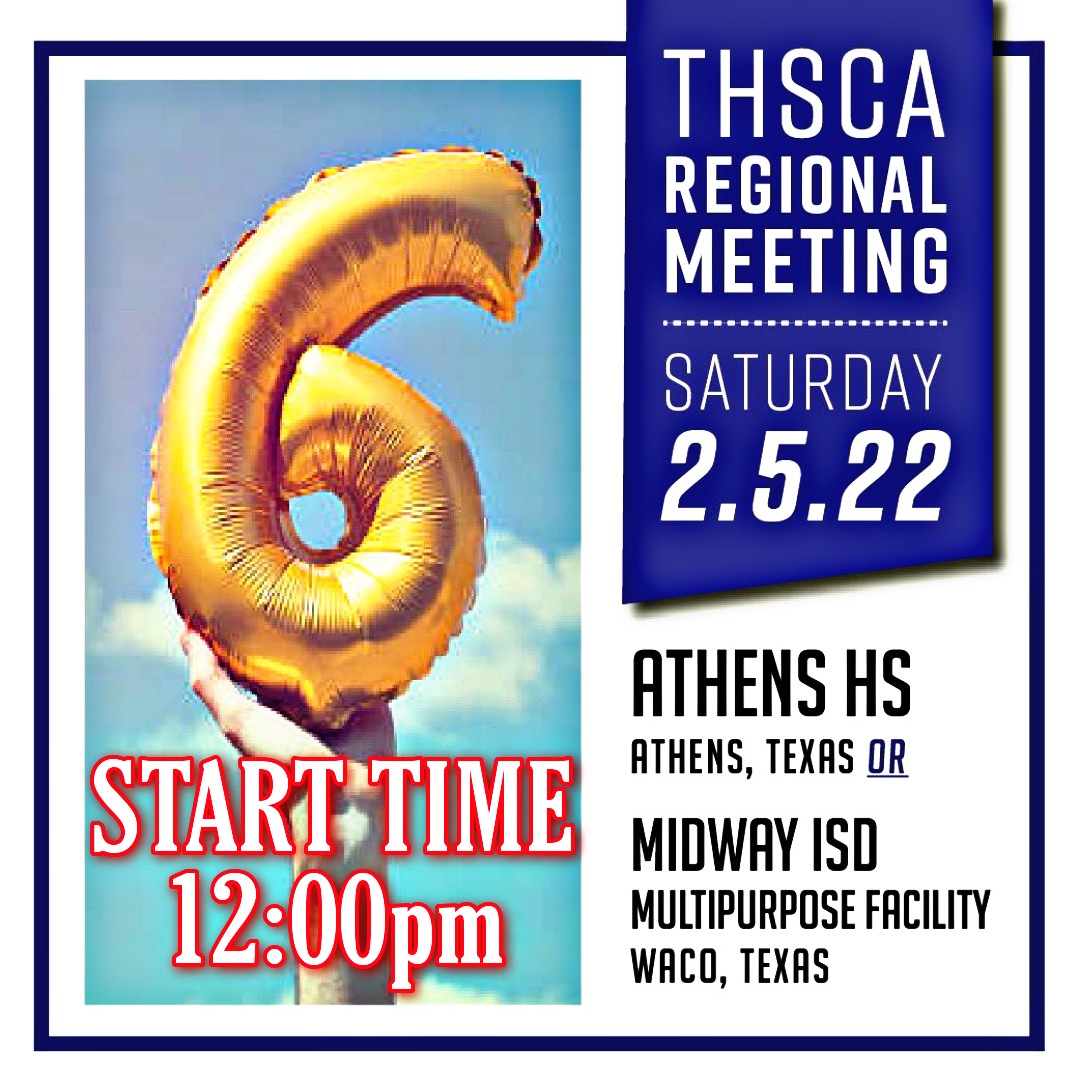 REVISED START TIME for Regional Meeting is 12:00pm
#REGION6 @THSCAcoaches