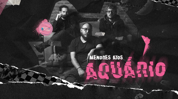 “Aquário” é o terceiro single do EP Lúmen, o próximo trabalho de estúdio do <a href="/menoresatos/">menores atos</a> 

Inicialmente, a música seria lançada para celebrar a participação do trio no Lollapalooza 2020, e por isso era apelidada carinhosamente de “Lolla”, até mudar seu nome para “Aquário”.