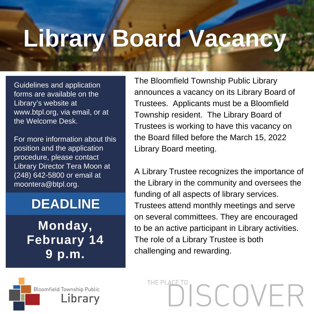 BTPL_MI's tweet photo. Accepting applications for the Library Board Vacancy through 2/14. https://t.co/3uWXwO7KYg
#lovemylibrary
#ilovelibraries
#publiclibrary
#bloomfieldtownship
#bloomfieldmi https://t.co/iKcp0ghpbM