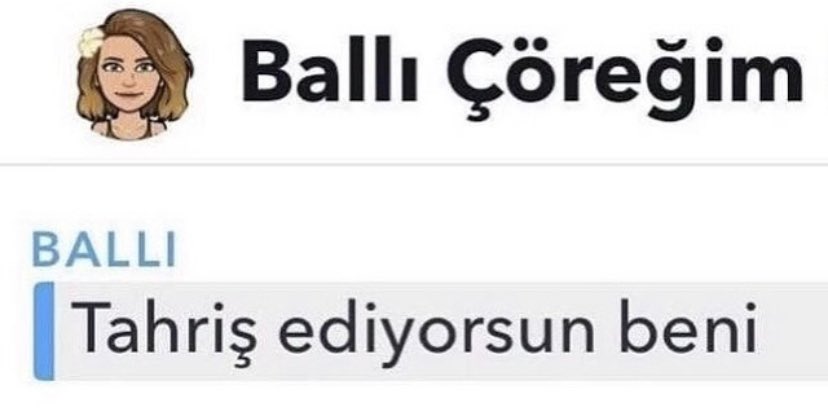 Allah tahriş etmesin canım