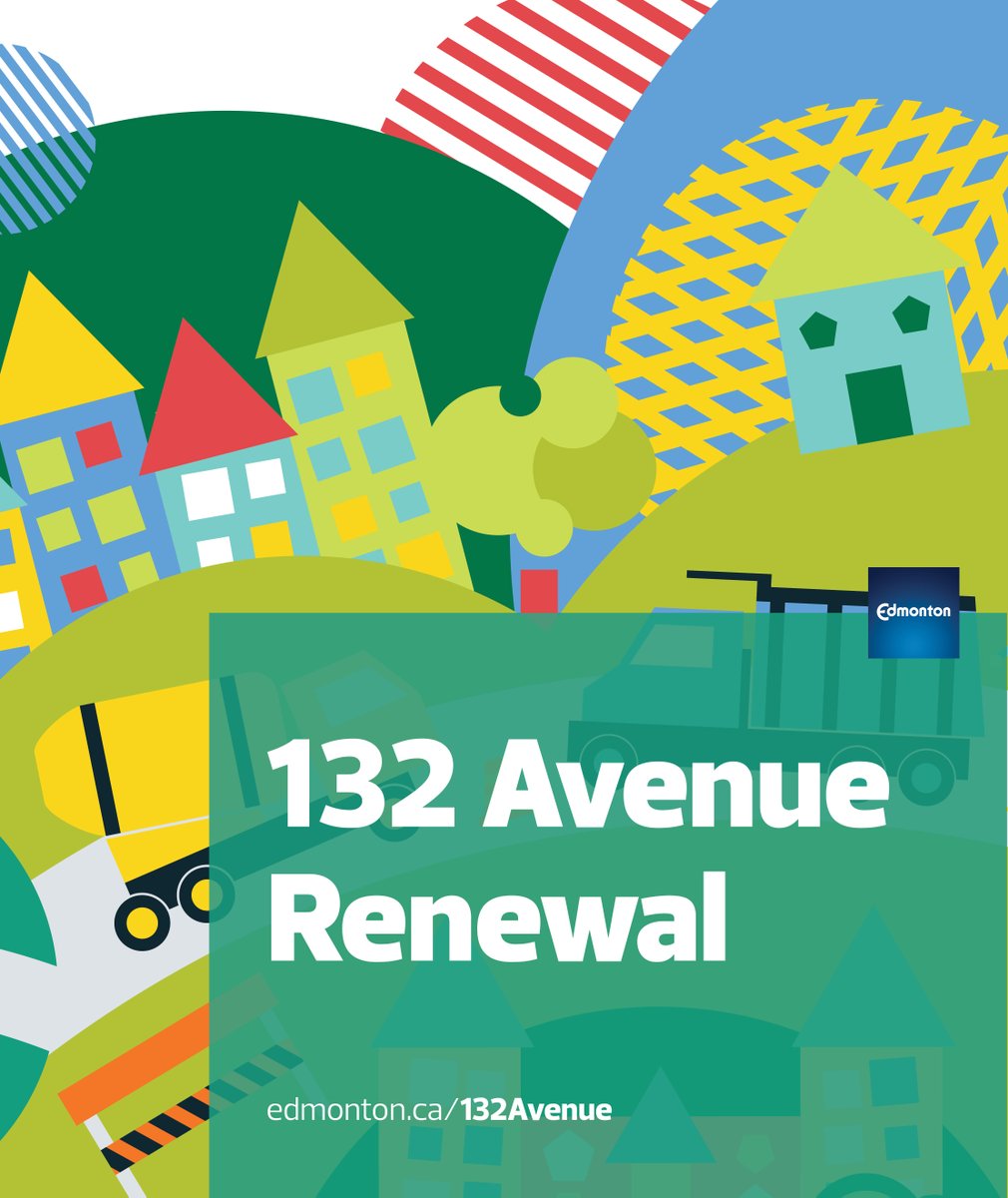 The 132 Avenue Renewal project team is looking for your feedback on the draft design. Visit edmonton.ca/132Avenue until February 18 to have your say.