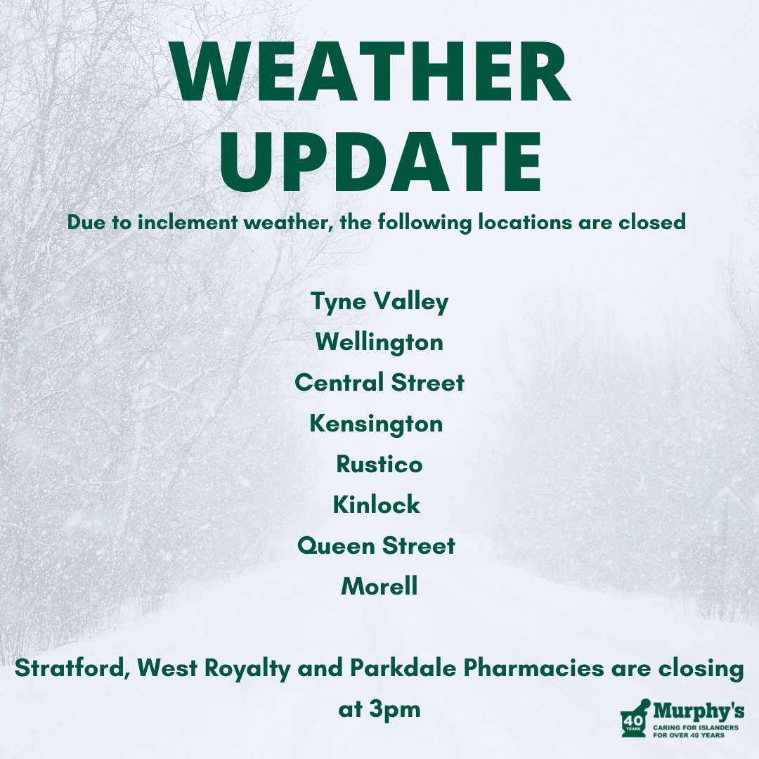Latest storm update: Parkdale, West Royalty and Stratford Pharmacies will be closing at 3pm today. #PEI #PEIstorm