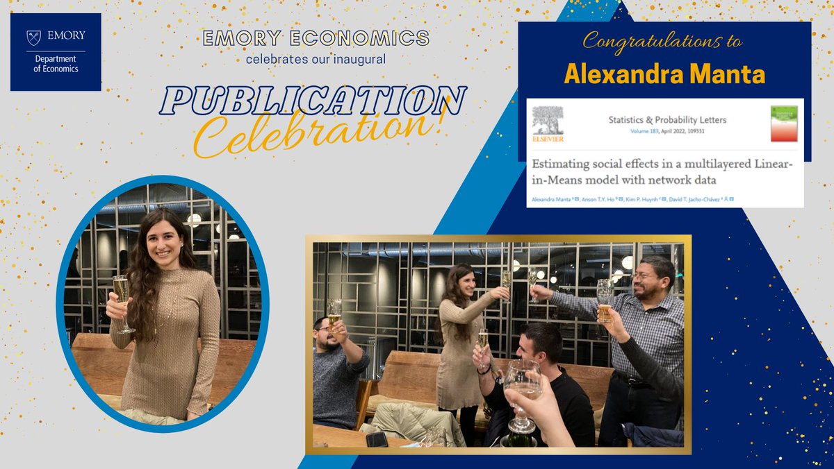 Emory Economics (@emoryeconomics) on Twitter photo Proud to toast 4th year graduate student <a href="/4lexandraManta/">Alexandra Manta</a>'s first publication as a graduate student at <a href="/EmoryEconomics/">Emory Economics</a> 🥂
doi.org/10.1016/j.spl.…
<a href="/laneygradschool/">Emory LGS</a> <a href="/emorycollege/">Emory College</a> <a href="/Kimjacobarriola/">Kimberly Jacob Arriola</a> Proud to toast 4th year graduate student <a href="/4lexandraManta/">Alexandra Manta</a>'s first publication as a graduate student at <a href="/EmoryEconomics/">Emory Economics</a> 🥂
doi.org/10.1016/j.spl.…
<a href="/laneygradschool/">Emory LGS</a> <a href="/emorycollege/">Emory College</a> <a href="/Kimjacobarriola/">Kimberly Jacob Arriola</a>