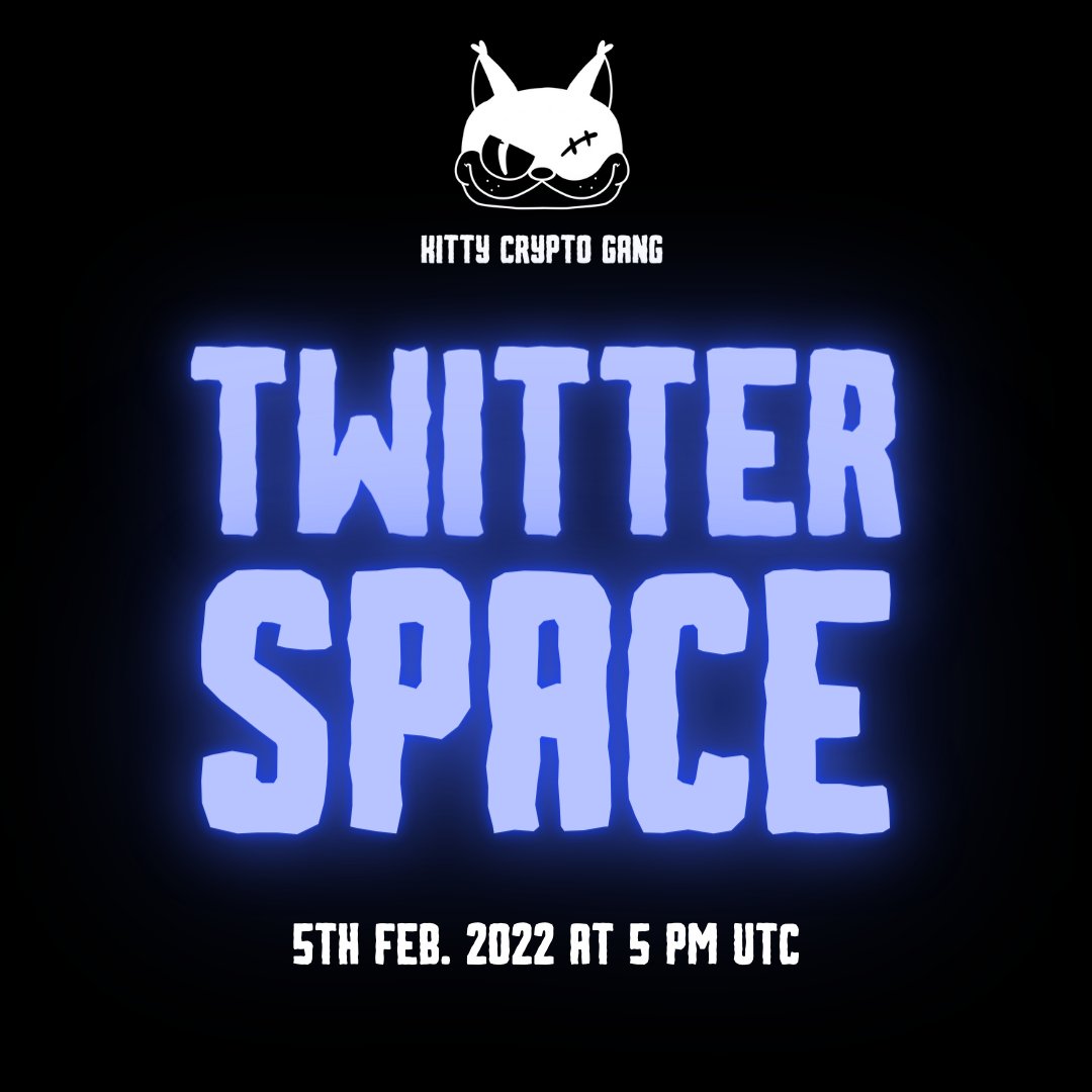 🚨Twitter Spaces 🚨

Tomorrow evening (5 PM UTC) we will be doing a Twitter space. 😼

We will be talking about KCG and answering any questions you may have. We are excited to share with you all the hard work we have been working on and what is to come in the future for KCG. ❤️