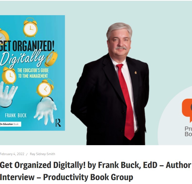 DrFrankBuck's tweet image. Delighted to discuss Get Organized Digitally! with Ray Sidney Smith @rsidneysmith on  Productivity Book Group @prodbookgrp Come over and listen: ow.ly/Ag4m50HMVBK @RoutledgeEOE #productivity