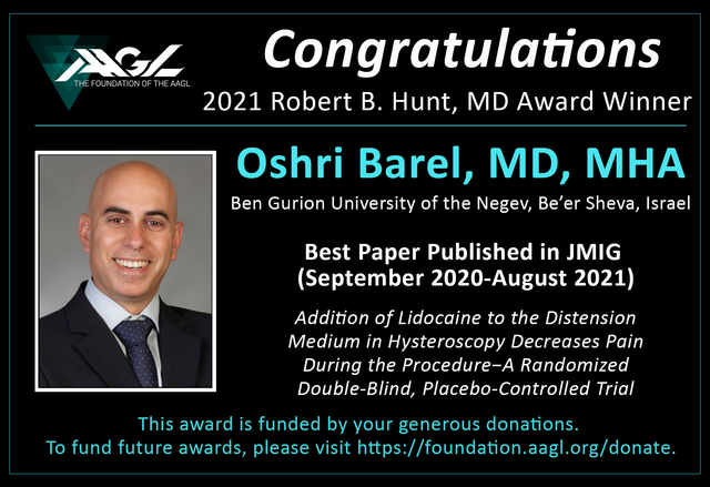 AAGL's tweet photo. We continue our series of celebrating 2021 AAGL Signature Award Winners.  Congratulations Oshri Barel, MD, MHA for Best Paper Published in JMIG. Funded by our generous donors. Thank you for your support! https://t.co/pzNVBgO5VO! @FMIGS1 @AAGLJMIG #FAAGL #MIGS @bengurionu https://t.co/i5ovnSpBs4