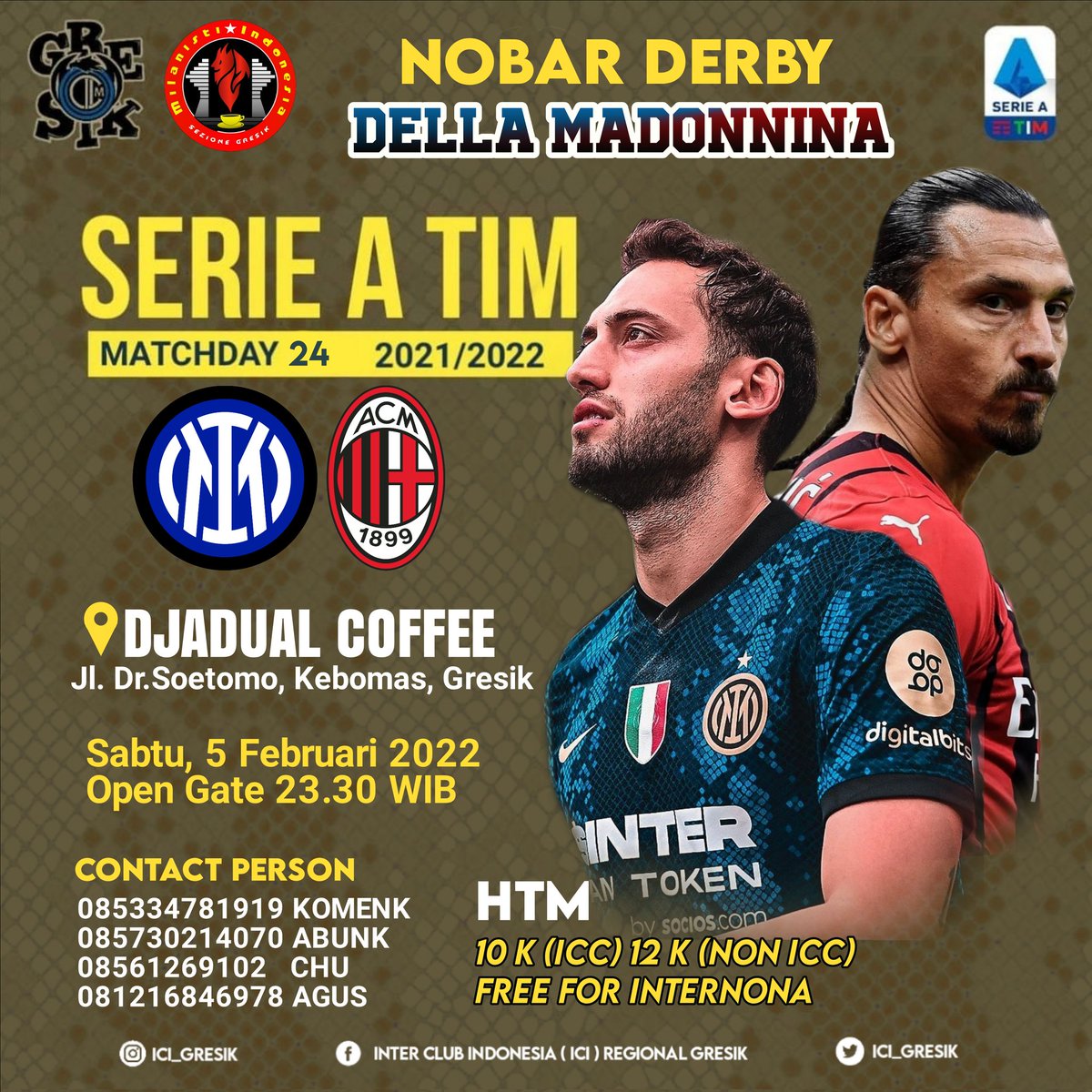 NOBAR DAY !!! 
Serie A Giornata 24

DERBY DELLA MADONNINA 🔵⚫🔴
FC Internazionale Milano vs AC Milan
Ft. <a href="/milanistigresik/">Вениамин</a> 

Tetap patuhi protokol kesehatan.

#ForzaInter #AvantiICI #ICIGresik
#derbydellamadonnina #Milano