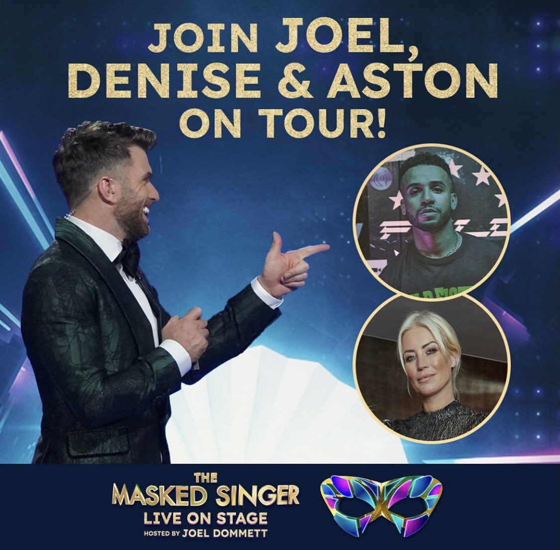 #MaskedSingerUKLive announces @denise_vanouten 🦊 & @AstonMerrygold 🐦 as their first two judges for the full UK tour. 

@joeldommett will continue his hosting duties too! 🎶 🎤