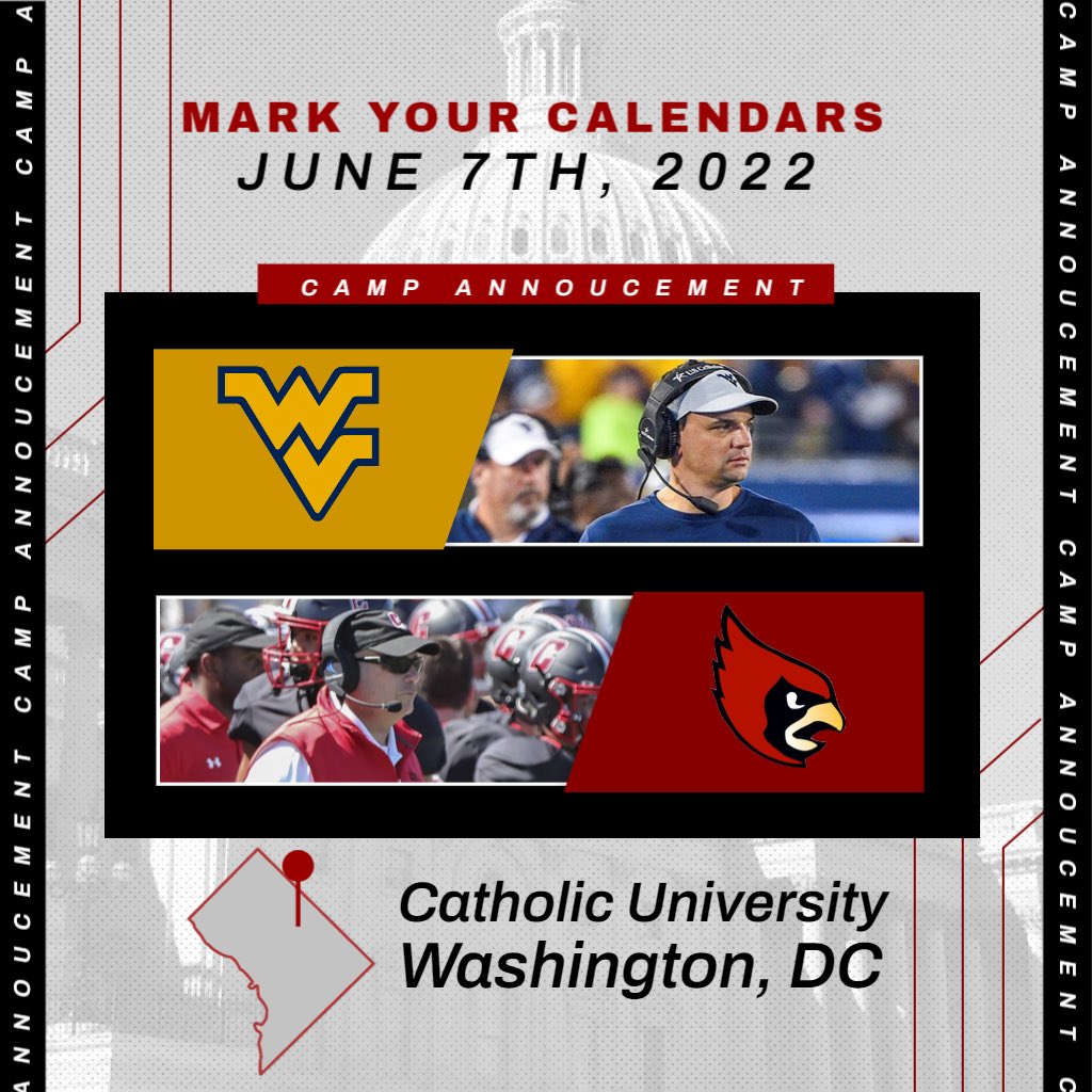 𝘾𝘼𝙏𝙃𝙊𝙇𝙄𝘾 𝙐 𝙁𝙊𝙊𝙏𝘽𝘼𝙇𝙇 on X: "CAMP ANNOUNCEMENT @WVUfootball  IS COMING TO THE NATION'S CAPITAL!!! 🗓: June 7th, 2022 📍Catholic  University Mark your calendars! Show up and show out!  https://t.co/t9BUsd6plT" / X