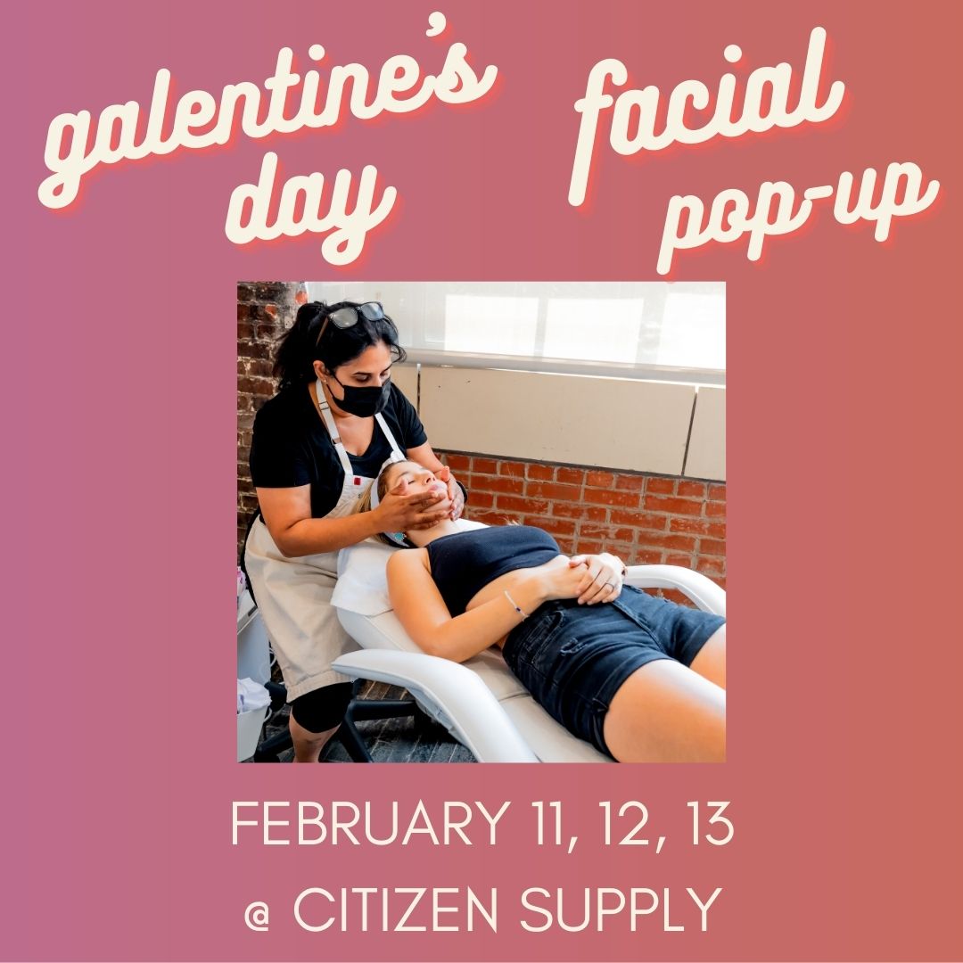 savefacefacials's tweet image. Announcing our next Atlanta Facial Pop-up! Galentine's Day at #citizensupply @PonceCityMarket. Grab a friend and make a facial appointment! savefacefacials.com