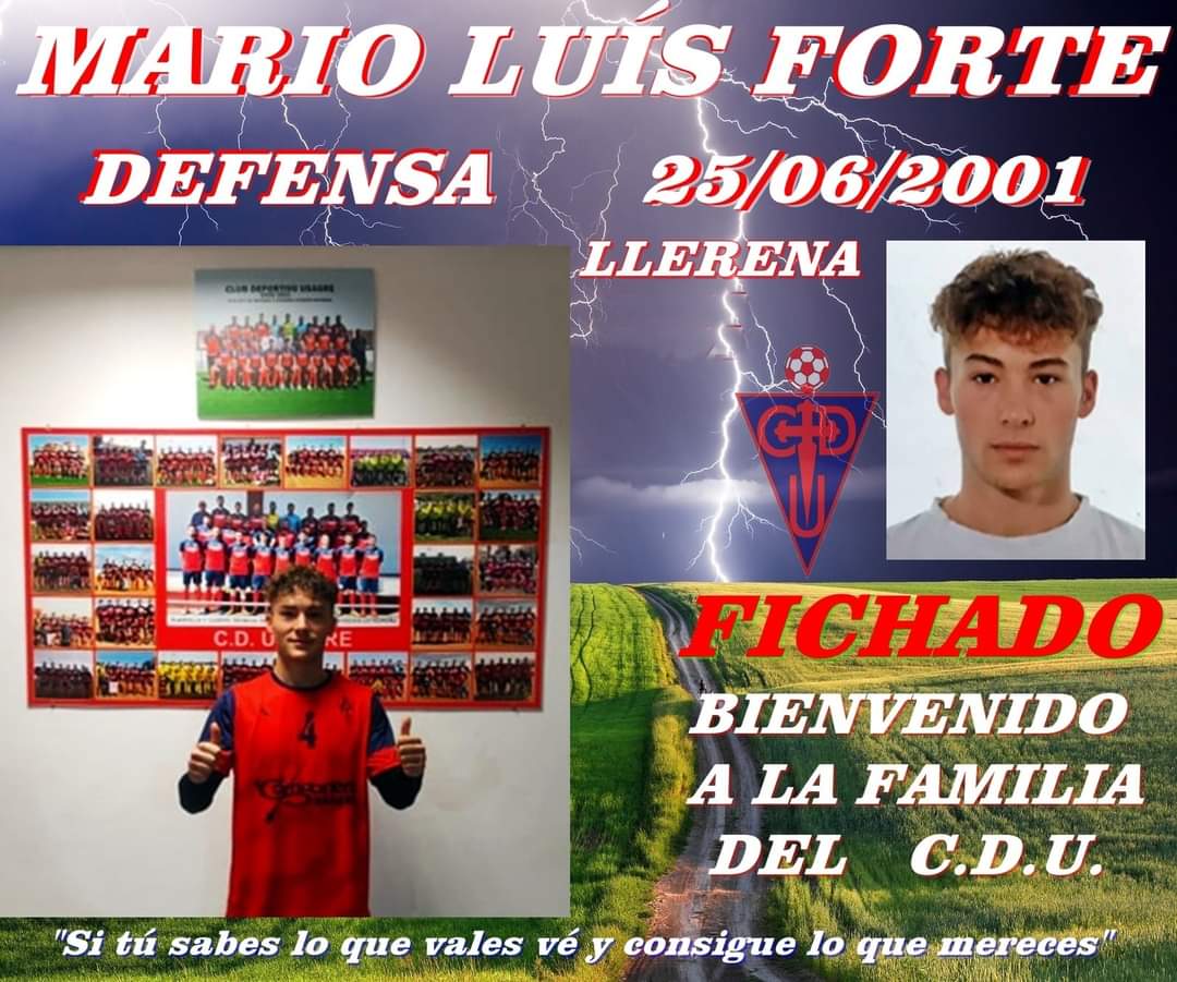 MARIO LUÍS FORTE.    F.I.C.H.A.D.O.
Procedente de la A.D. Llerenense, última incorporación del C.D. Usagre, puede jugar en varias posiciones en la defensa, buen manejo de la bola, te deseamos todo lo mejor chaval, mucha suerte y a disfrutar. Bienvenido a la familia del C.D.U.