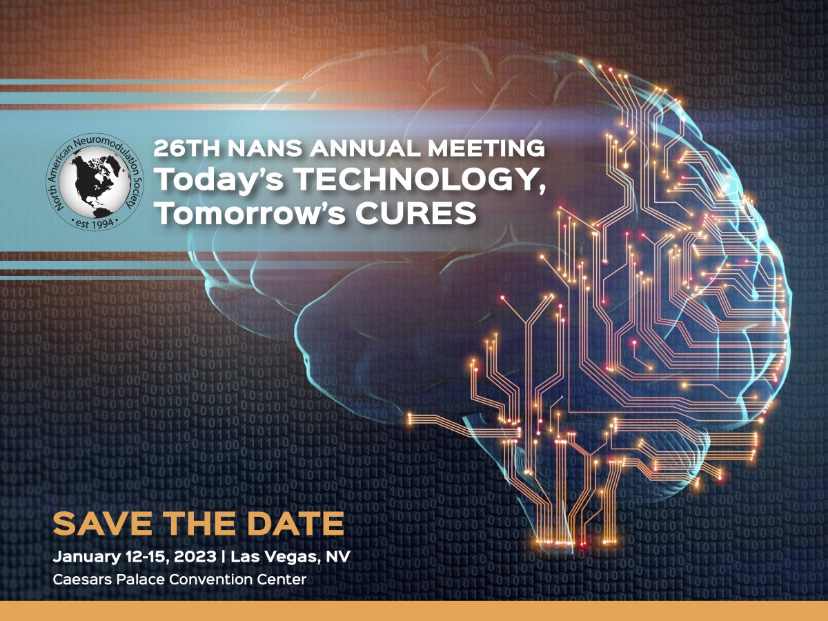 NANS_ION's tweet photo. SAVE THE DATE! We're headed to Vegas in 2023 for the 26th Annual Meeting: Today's TECHNOLOGY, Tomorrow's CURES! #neurmodulation #nans #medicaltechnology #medicalinnovation #medicalresearch #medicalscience https://t.co/rxIJjmqpkH