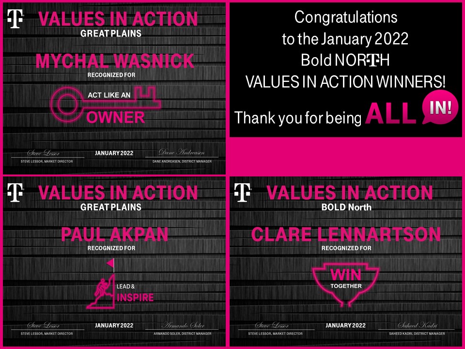 SteveLessor's tweet image. Huge thank you and congratulations to the #BoldNORTH January 2022 Values In Action winners! Thank you so much for your impact with your teammates and our customers! #Top100InAction #CustomerObsessed #Tmobile #NWArea
