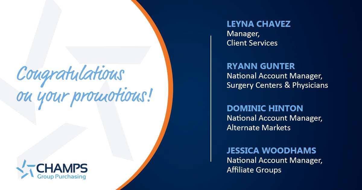 We're pleased to announce the promotions of several CHAMPS GPO team members this month. These individuals have accomplished many great things in their time with the organization, and we’re excited for them to grow even more in their new roles! 👏