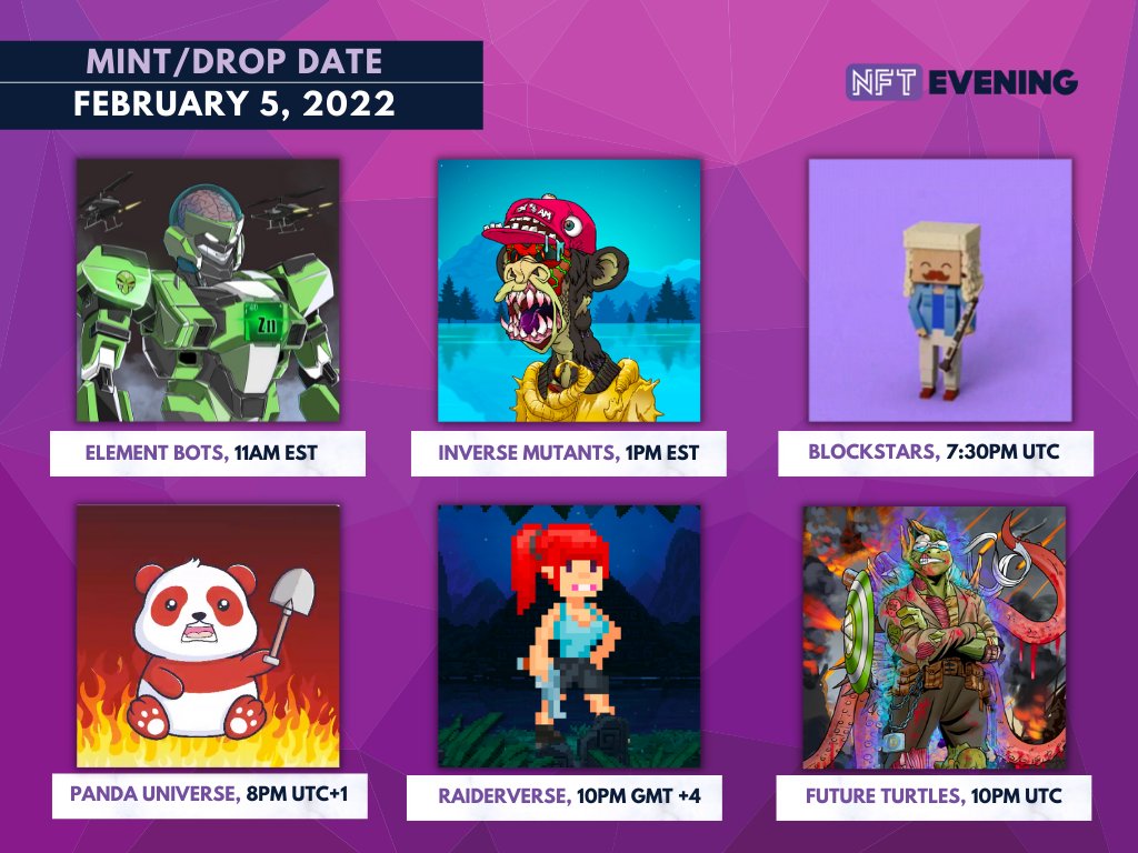 NFTevening ษขแด (@nftevening) on Twitter photo Mint/Drop today (Feb 5th, 2022):
๐ค <a href="/ElementbotsNFT/">Elementbots || Free Mint</a>
๐ <a href="/InverseMutants/">Inverse Mutants | SOLD OUT!</a>
๐ค @blockstarsgame
๐ผ <a href="/PandaMetaverse/">Panda Universe</a>
๐ณ <a href="/RaiderverseNFT/">Raiderverse</a>
๐ข <a href="/Future_Turtles/">Future Turtles | 1st Drop Complete!</a>
#NFTminting #NFT #NFTdrop Mint/Drop today (Feb 5th, 2022):
๐ค <a href="/ElementbotsNFT/">Elementbots || Free Mint</a>
๐ <a href="/InverseMutants/">Inverse Mutants | SOLD OUT!</a>
๐ค @blockstarsgame
๐ผ <a href="/PandaMetaverse/">Panda Universe</a>
๐ณ <a href="/RaiderverseNFT/">Raiderverse</a>
๐ข <a href="/Future_Turtles/">Future Turtles | 1st Drop Complete!</a>
#NFTminting #NFT #NFTdrop