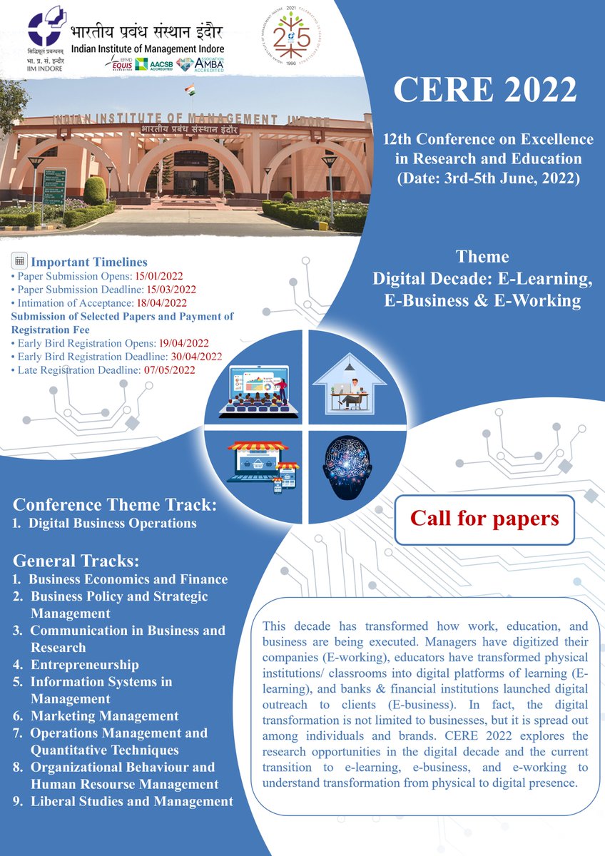 IIM_I's tweet photo. Presenting the Conference on Excellence in Research & Education-#CERE2022, exploring the #research opportunities in the #digital decade, and the current transition to #elearning, #ebusiness, and #eworking.
Details: https://t.co/nws2orbqSu
#IIMIat25 #IIMIndore #Education https://t.co/EuitGd0GXz