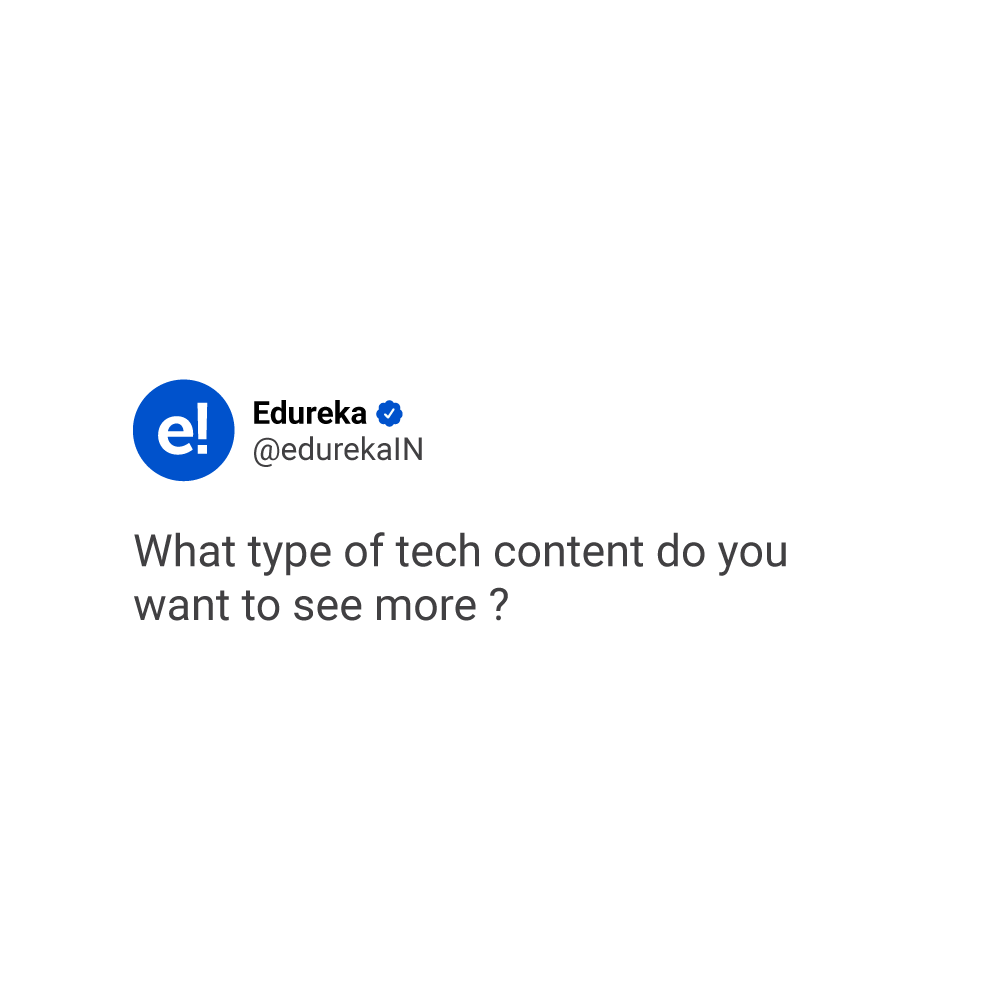edurekaIN's tweet photo. What type of "Tech Content" would you like to see more?
and, Let us know in the comment section below.💬
.
.
#Tech #Content #Edureka #Cloud #Onlinetrainingplatform #Learnwithedureka #Education #Onlinelearning #QASaturday #Trendingtechnologies #India #SocialMedia #Abouttime https://t.co/DBEfF6Mh7n