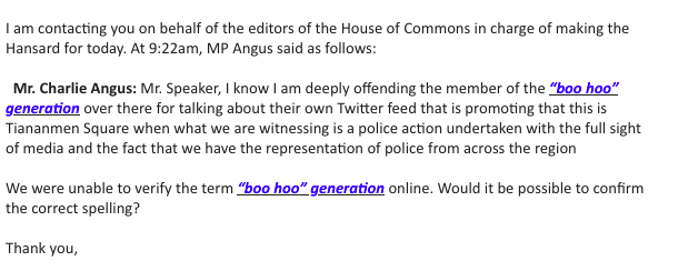 CharlieAngusNDP's tweet photo. Sometimes as an MP you get to add to the rich history of parliamentary language.
The House verification team have asked me to define the term "boo hoo" generation.
It is the whining sound of Conservative backbenchers using a national crisis to promote grievance and paranoia. https://t.co/TvKumzjZ5O