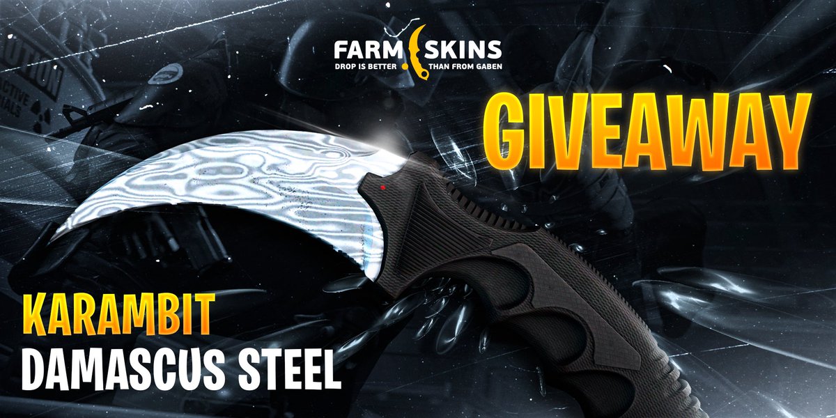 farmskins's tweet image. 🔥GIVEAWAY 🔥

Karambit|Damascus Steel

Few rules:

FOLLOW +RETWEET 
TAG YOUR FRIEND ❤️

#Giveaway#csgo#csgoskins#