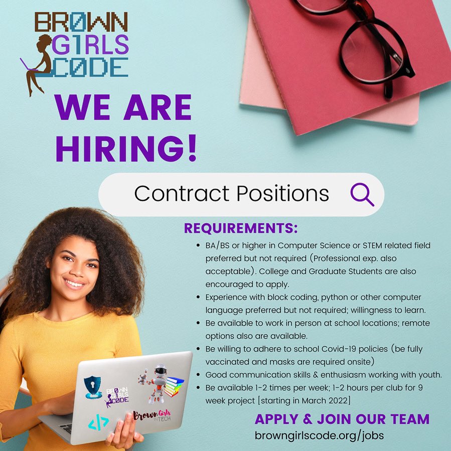 BrownGirlsCode's tweet image. Brown Girls Code is Hiring
Instructors and Facilitators! Great pay! Immediate positions. Los Angeles, CA area and remote positions.
Apply today: browngirlscode.org/jobs