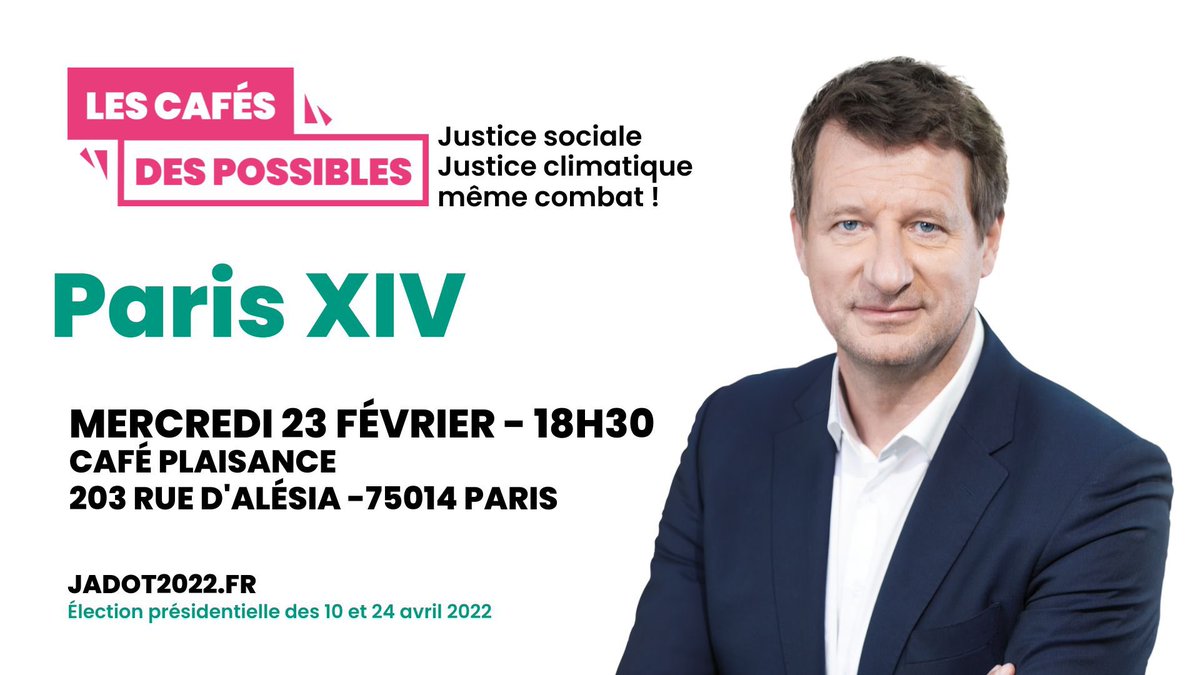 Mercredi 23/02 à 18H30, rdv au Café Plaisance au 203 rue d’Alésia dans le 14ème pour notre 2ème #Cafédespossibles ! 🌊 On parlera justice sociale et justice climatique avec des militants et non militants 🌏 Venez débattre et échanger ! 
👉🏼fb.me/e/1mtXn1oq9 #Jadot2022