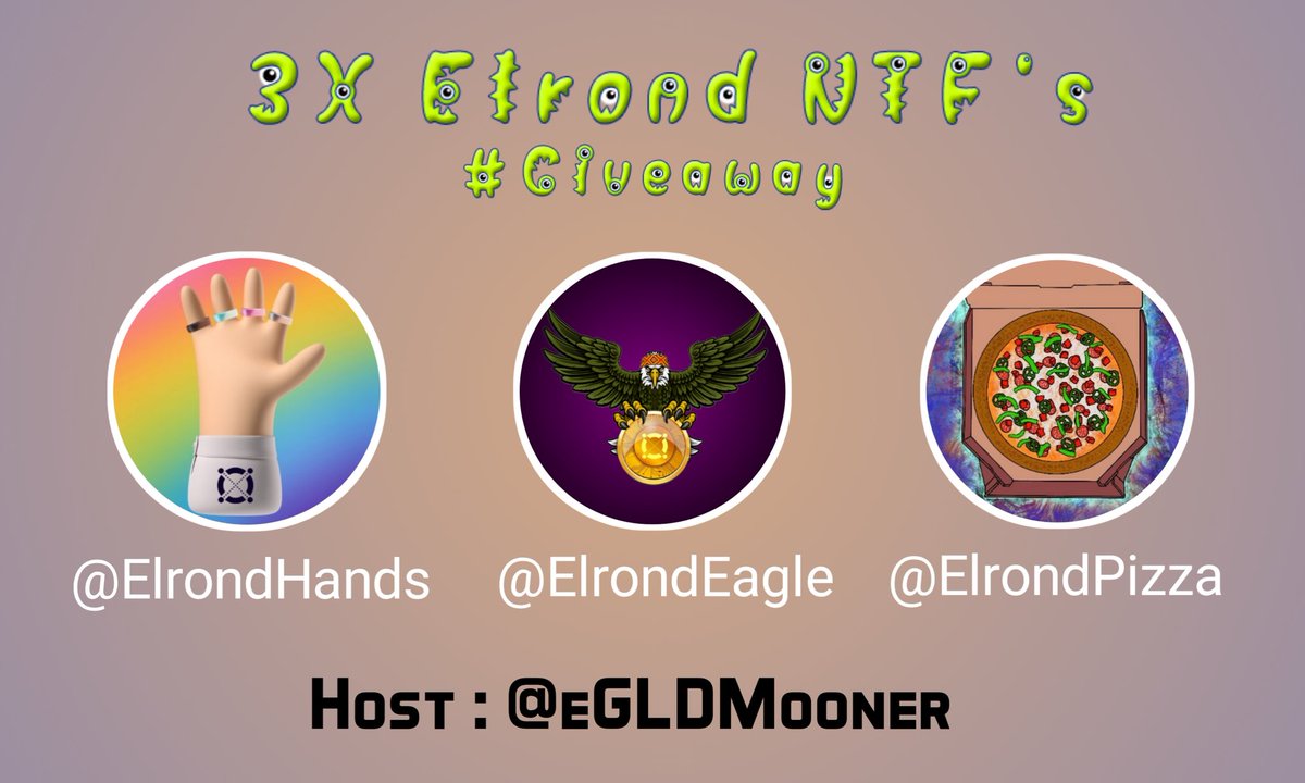 🔥#Giveaway🔥

🎁Prize : 3x NFT's for 3 Winner  

1⃣Like and Retweet
2⃣Tag some friends
3⃣Follow :
🦅@ElrondEagle 
🖐<a href="/ElrondHands/">Elrond Hands</a> 
🍕<a href="/ElrondPizza/">Elrond Pizzas |Baking !</a>
🚀<a href="/eGLDMooner/">BShadow -eGLD Mooner🚀</a>

Time : 72 hours 
#Elrond #ElrondNetwork #ElrondNFT #NFT