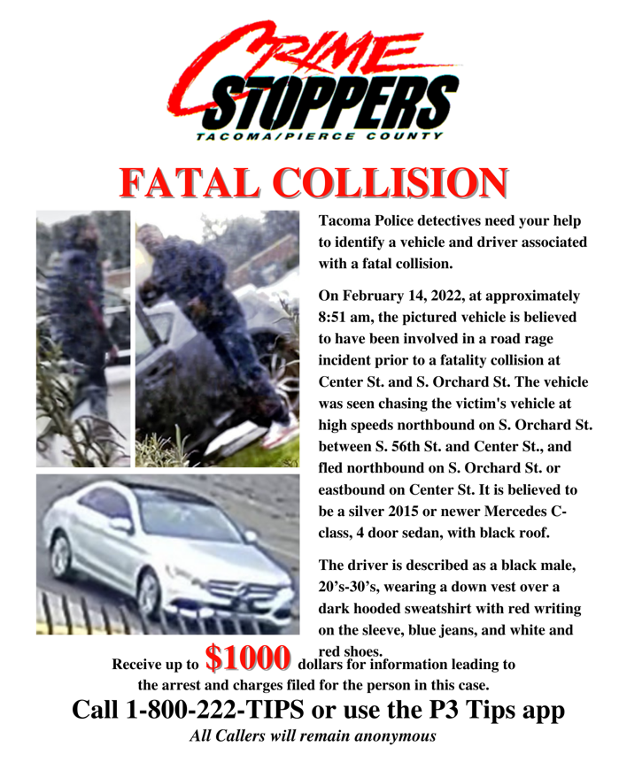 Can you help detectives identify this driver and vehicle involved in a fatal collision on Feb. 14th at Center St and S. Orchard St.? Call Crime Stoppers at 1-800-222-TIPS.