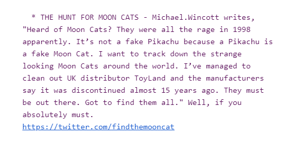 FindTheMoonCat's tweet photo. Featured in the brilliant @b3ta newsletter this week! We must find them. We pay TOP DOLLAR for Moon Cats. https://t.co/GM7EkeE9sW