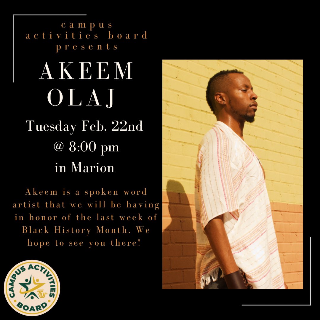 Hey everyone! We are excited to announce that we will be hosting the award winning spoken word artist Akeem Olaj on Tuesday Feb. 22nd in the Marion Center. Akeem has won numerous awards and will be the highlight of our Black History Month Celebration. Hope to see you there!