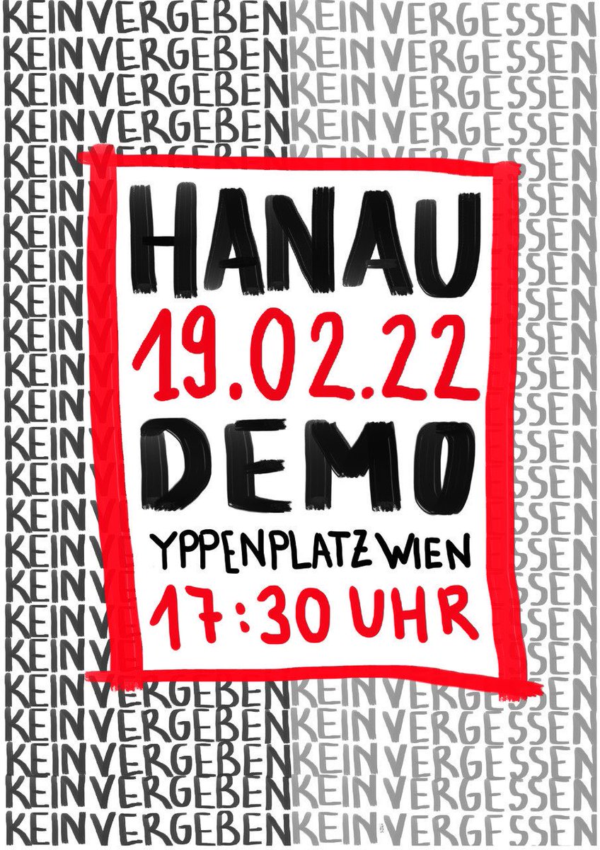 KEIN VERGEBEN - KEIN VERGESSEN
Am 19. Februar jährt sich das rassistische Attentat in Hanau, das 9 Menschen aus dem Leben gerissen hat, zum zweiten Mal. Auch 2 Jahre später vergessen wir nicht: