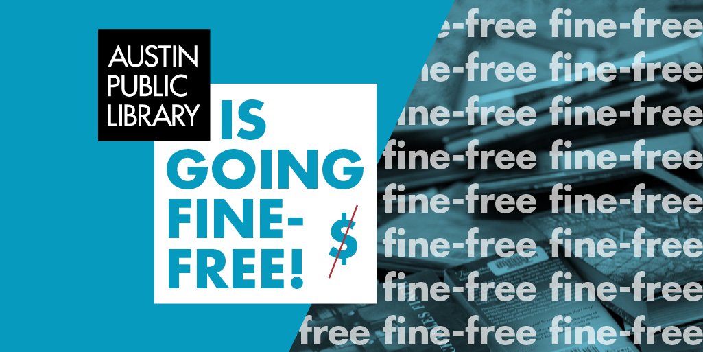 AustinPublicLib's tweet photo. BIG News, @AustinPublicLibrary is going fine-free! Today the Austin City Council adopted an ordinance eliminating overdue fines for library materials returned or renewed past their due date. https://t.co/78ZcogDVho https://t.co/Z3fchAOuoR