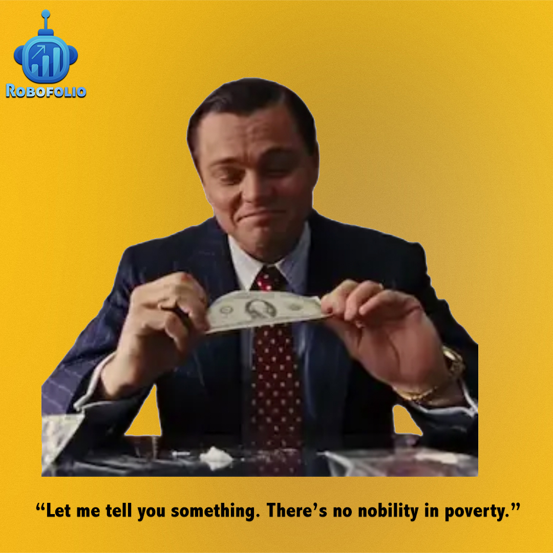 The Wolf of Wall Street is a biographical movie, inspired by a true story, based on the life of John Belfort.
#robofolio #money #traders #investment #stockmarket #wealthmanagement #mutualfunds #trading #income #finanace #roboguide