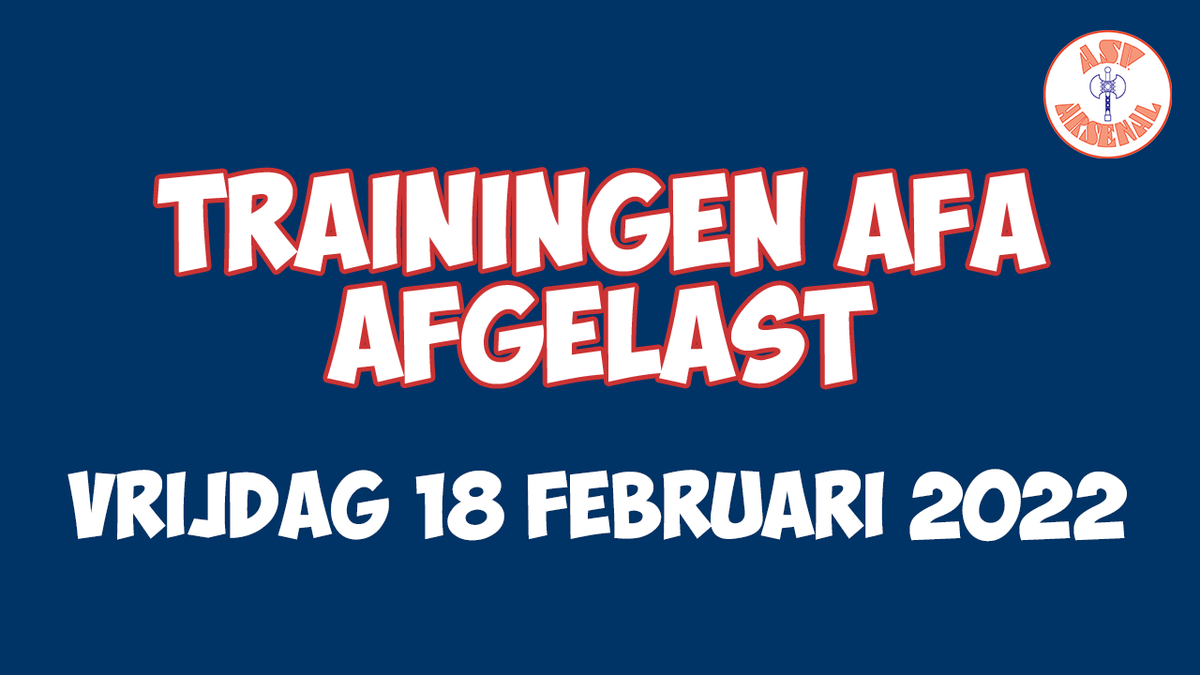 I.v.m. de weersvoorspelling (storm) en code oranje zijn de AFA trainingen voor vrijdag 18 februari afgelast. De eerstvolgende AFA trainingen zijn op woensdag 2 maart. asvarsenal.nl