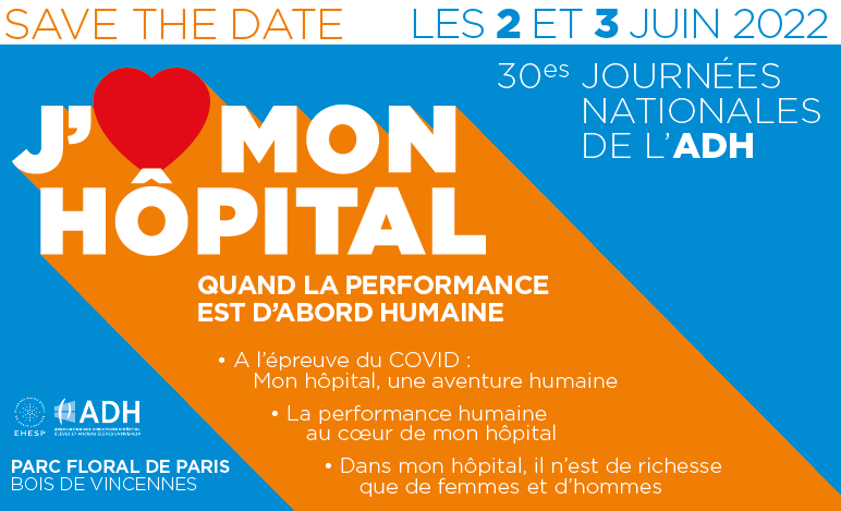 🚨30es Journées Nationales de <a href="/L_Adh/">L'Asso des DH (ADH)</a> les inscriptions sont ouvertes ‼️

RDV🗓️les 2 et 3 juin 2022 au Parc Floral de Paris pour débattre sur le thème: « J’❤️mon hôpital – quand la performance est d’abord humaine » 

Inscription et préprogramme sur: adh-asso.org/2022/02/17/les…